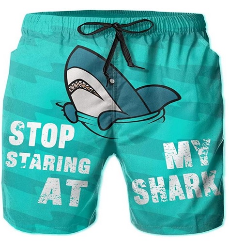 Swim Trunks Stop Staring at my Shark