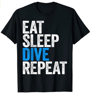 Diver T-Shirt eat sleep dive repeat