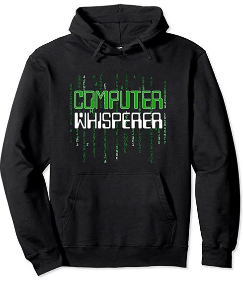 Funny Hoodies Computer Whisperer