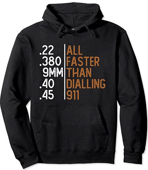 Funny Hoodies all faster than dialling 911