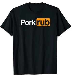 Funny Shirts Pork rub