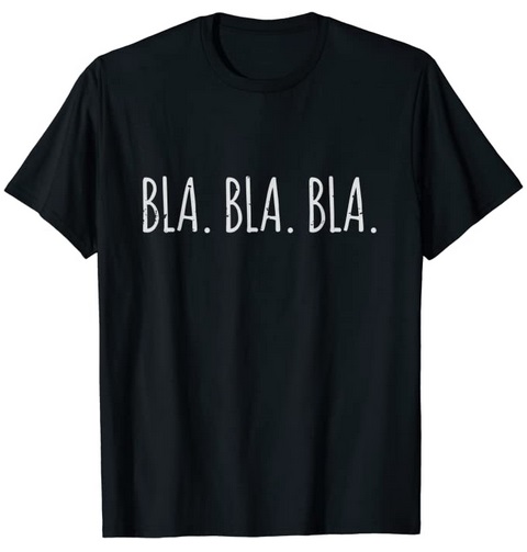 T-Shirts mit lustigen Zitaten Bla Bla Bla