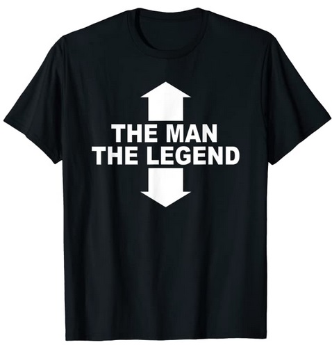 T-Shirts mit lustigen Zitaten The Man The Legend